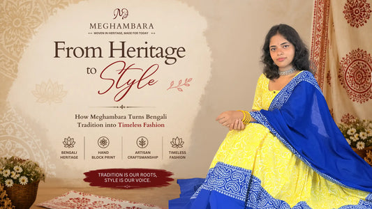 Meghambara heritage fashion banner featuring a handcrafted Bengali Gopi dress with traditional hand block print, artisan craftsmanship, and timeless Bengali-inspired design for modern women.